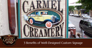 The three benefits of a custom sign