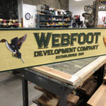 Custom wood sign for Webfoot Development Company