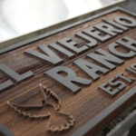 Custom wood signage for El Viejerio Ranch